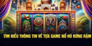 Kinh Nghiệm Chinh Phục Nổ Hũ Rừng Xanh 888B: Bí Kíp Thắng Lớn