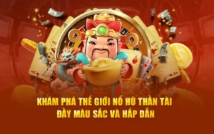 Bí Quyết Chinh Phục Nổ Hũ Thần Tài 888B: Hành Trình Săn Jackpot