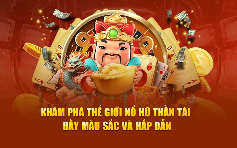 Bí Quyết Chinh Phục Nổ Hũ Thần Tài 888B: Hành Trình Săn Jackpot